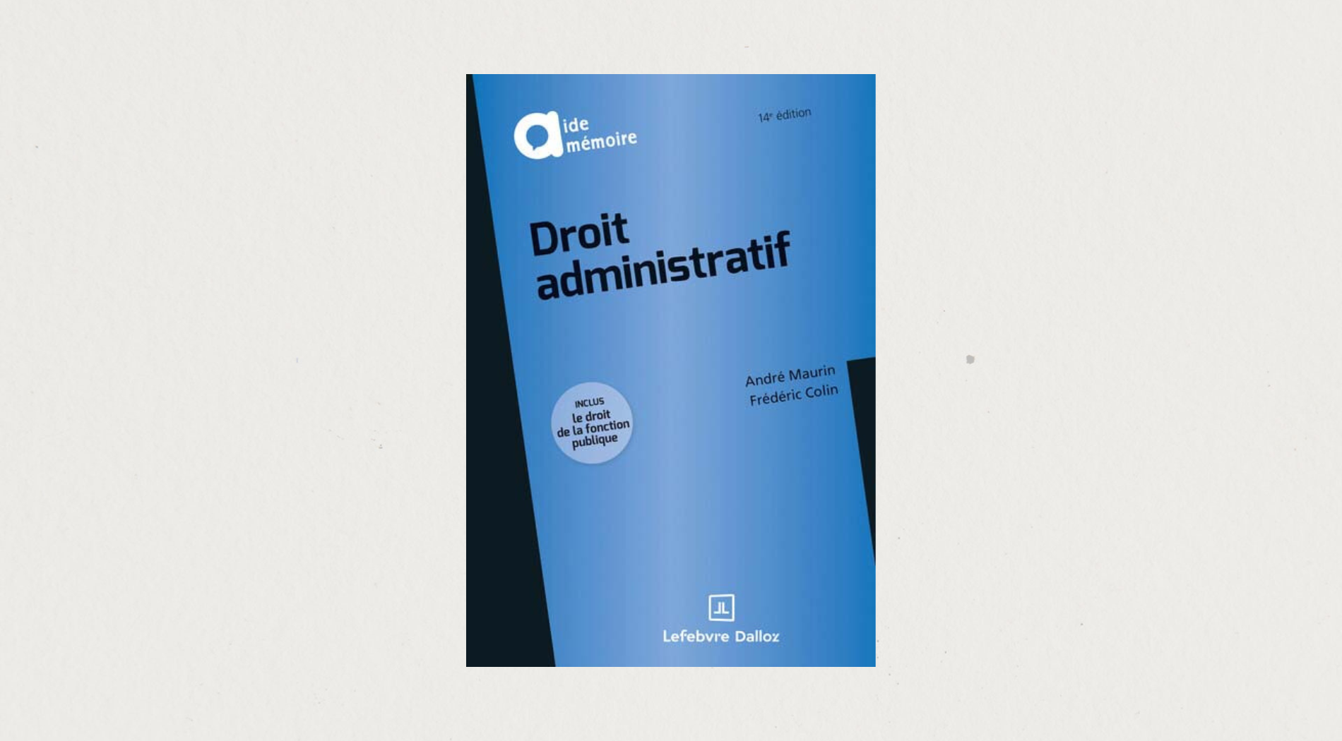 Illustration de l'article Aide mémoire Droit administratif 14eme édition